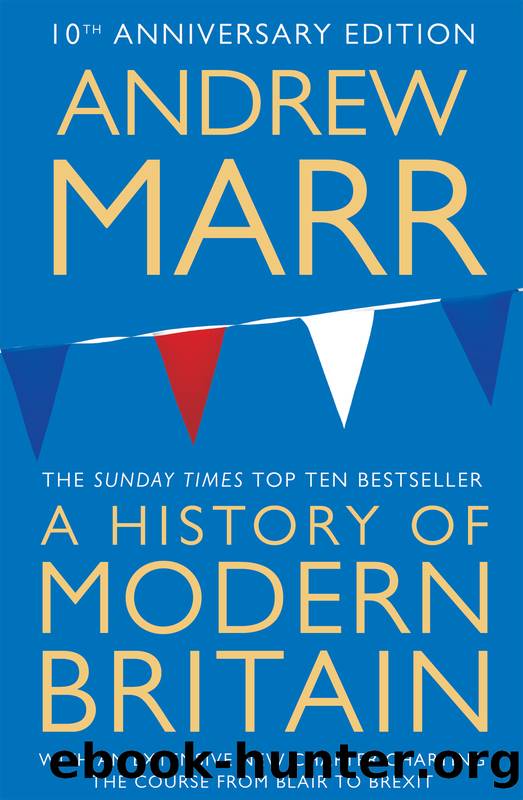 History of Modern Britain (9780330513296) by Marr Andrew