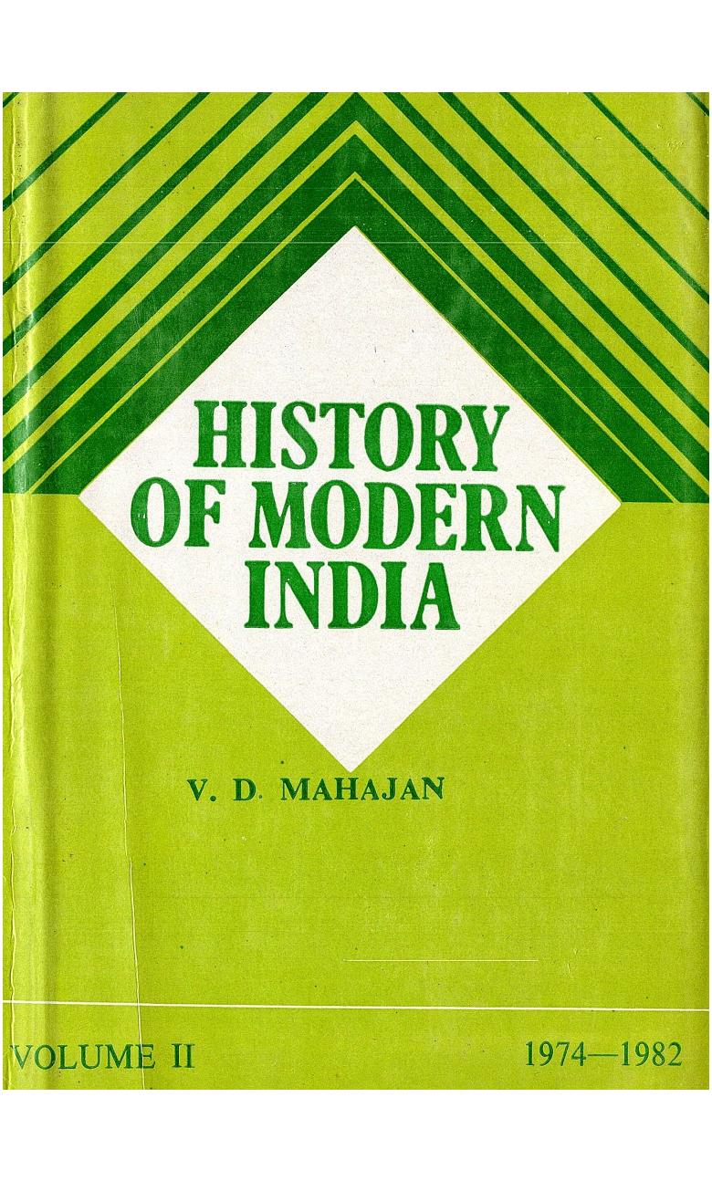 History of Modern India: Volume 2 : 1974 to 1982 by V. D. Mahajan
