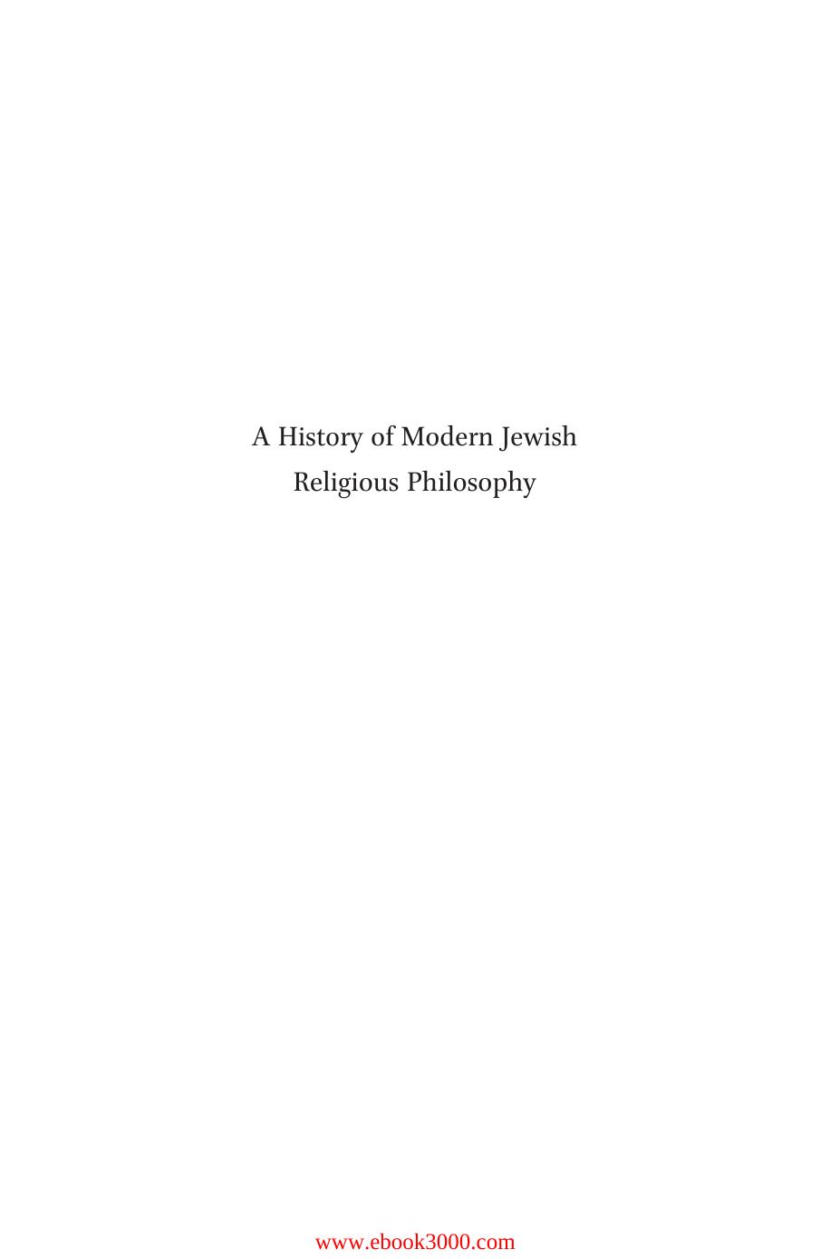 History of Modern Jewish Religious Philosophy: Volume II by Unknow