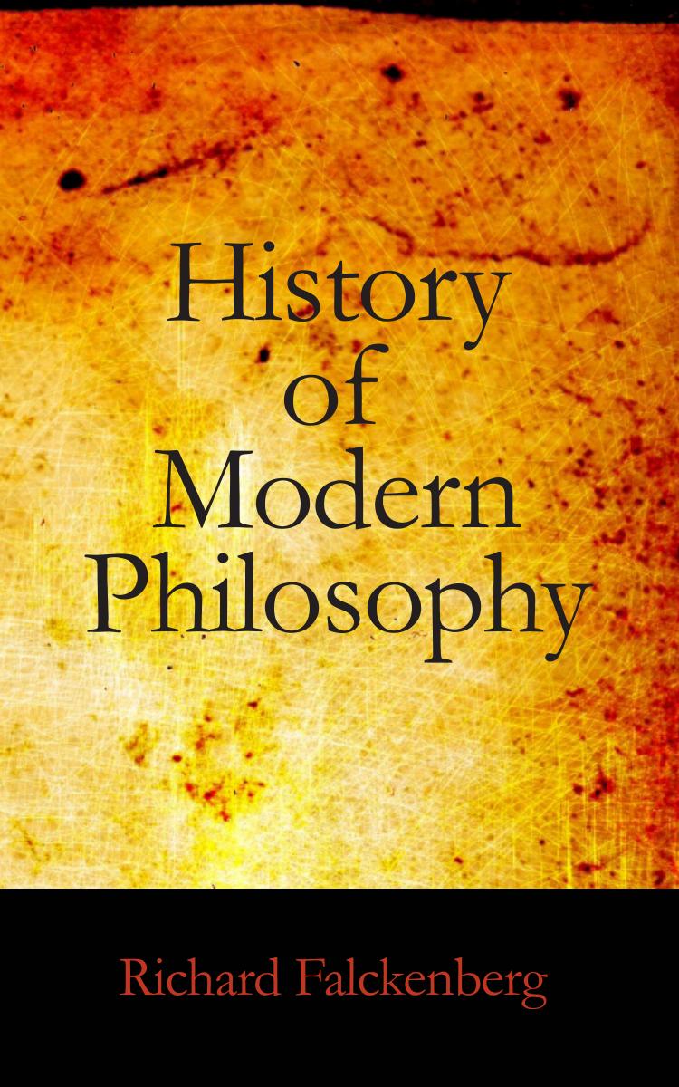 History of Modern Philosophy by Richard Falckenburg