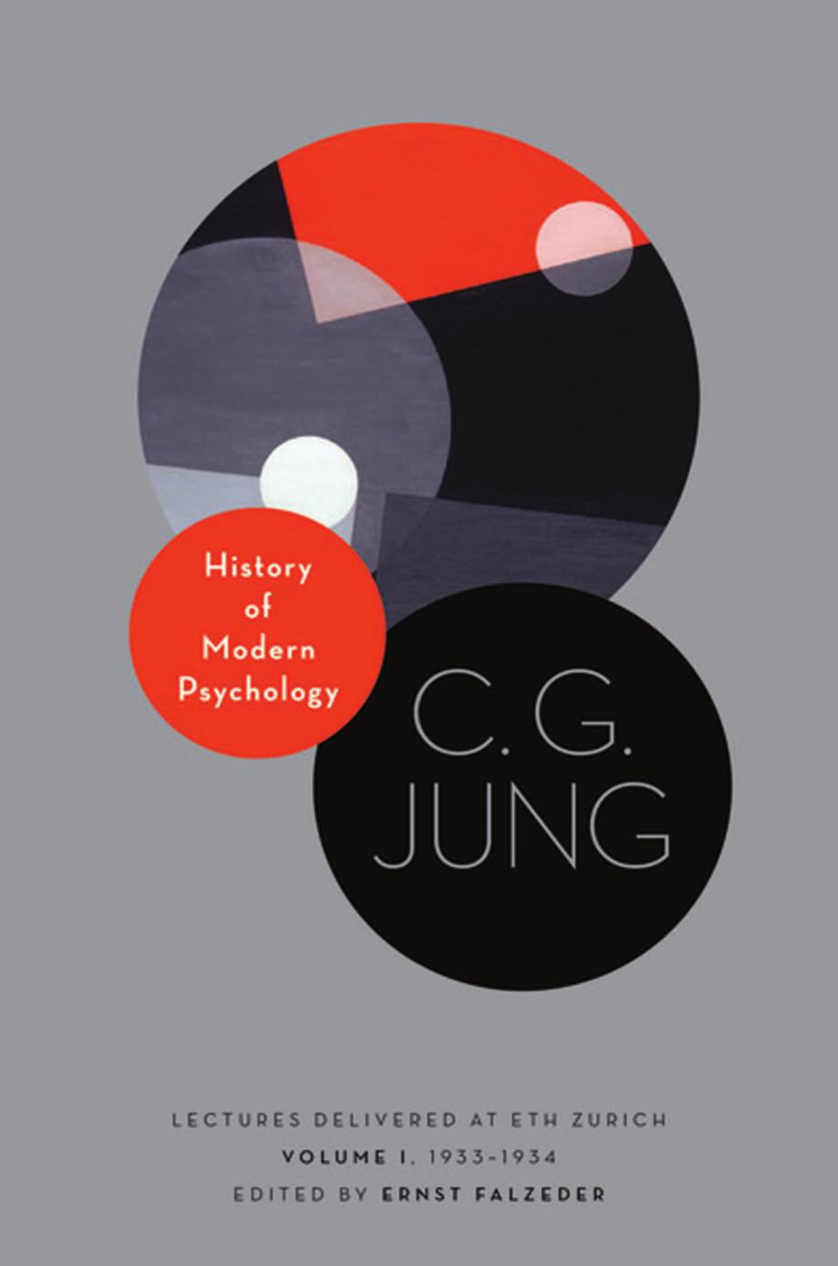 History of Modern Psychology: Lectures Delivered at ETH Zurich by C. G. Jung