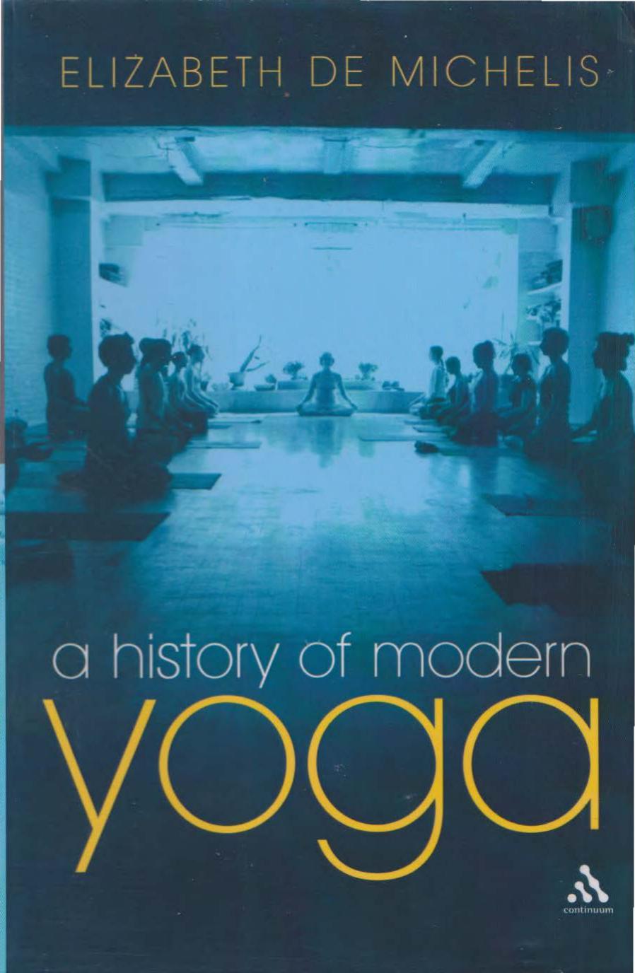 History of Modern Yoga Complete Opt OCR by Unknown