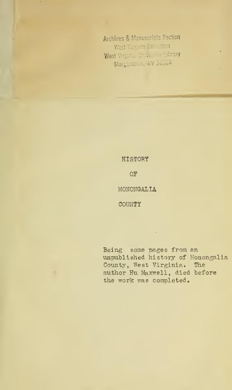 History of Monongalia County [West Virginia] by Hu Maxwell