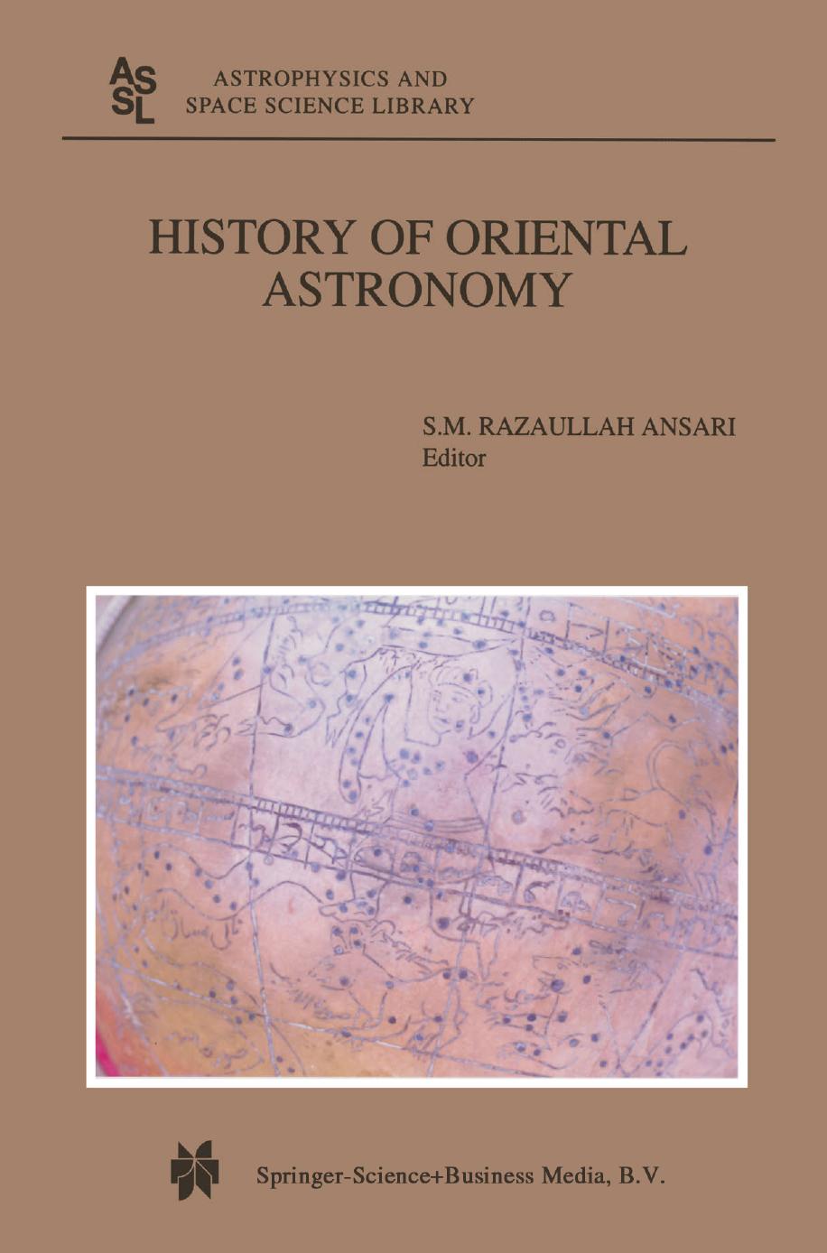History of Oriental Astronomy: Proceedings of the Joint Discussion-17 at the 23rd General Assembly of the International Astronomical Union, organised by the Commission 41 (History by Y. Maeyama (auth.) S. M. Razaullah Ansari (eds.)