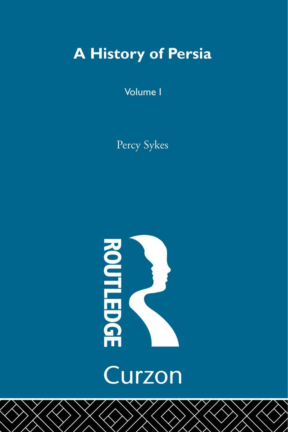 History of Persia, Volume 1 by Unknow