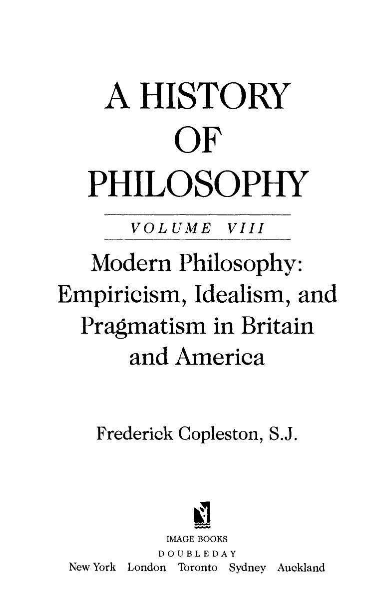 History of Philosophy, Volume 8 (Modern Philosophy) by Frederick Copleston