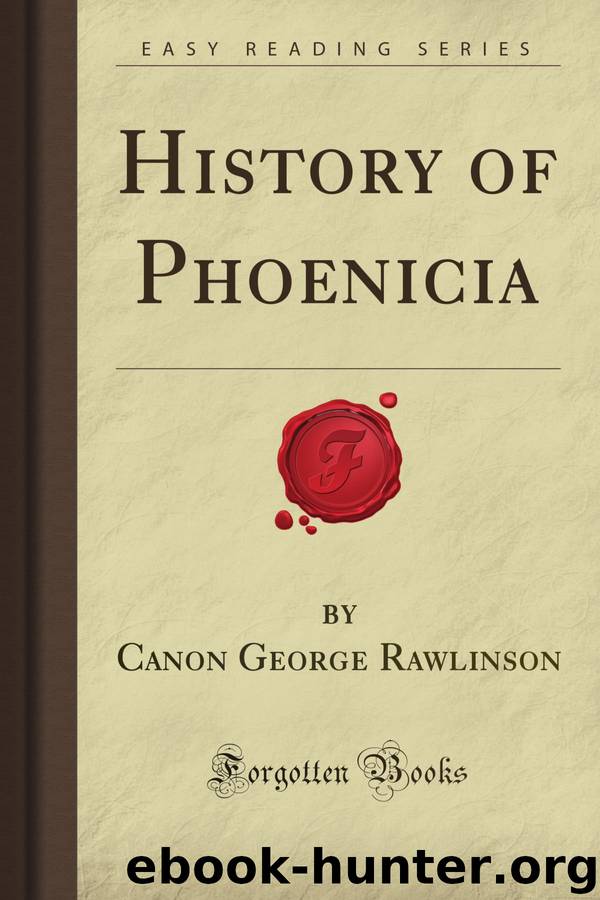 History of Phoenicia by George Rawlinson