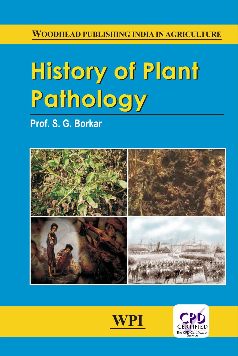 History of Plant Pathology by S. G. Borkar