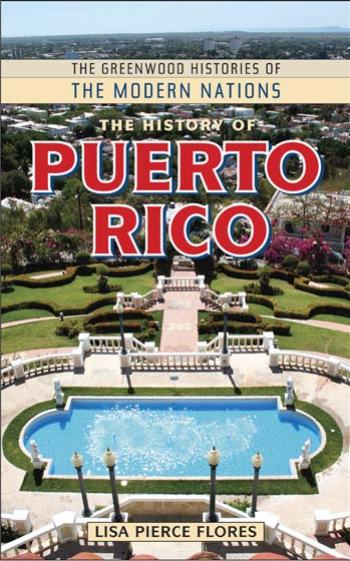 History of Puerto Rico by Pierce Flores Lisa