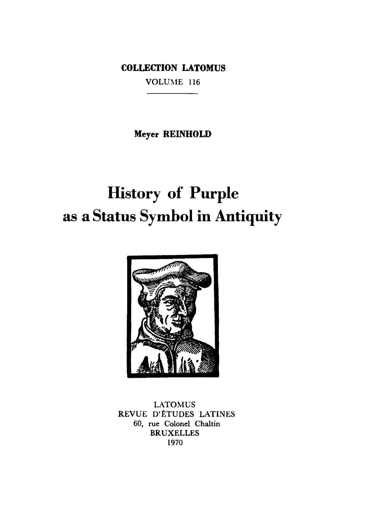 History of Purple as A Status Symbol in Antiquity by Meyer Reinhold