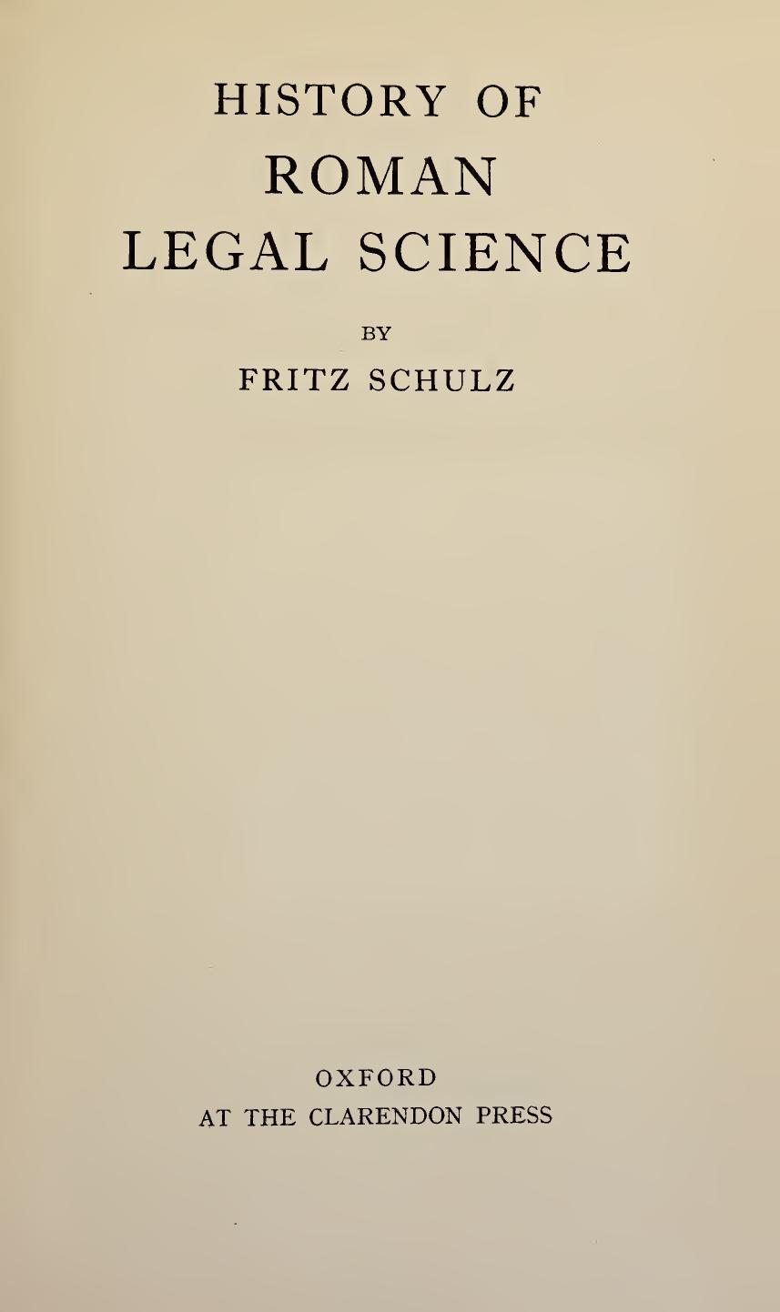History of Roman Legal Science by Fritz Schulz