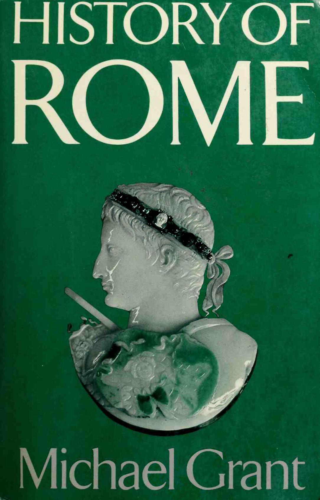 History of Rome by Michael Grant