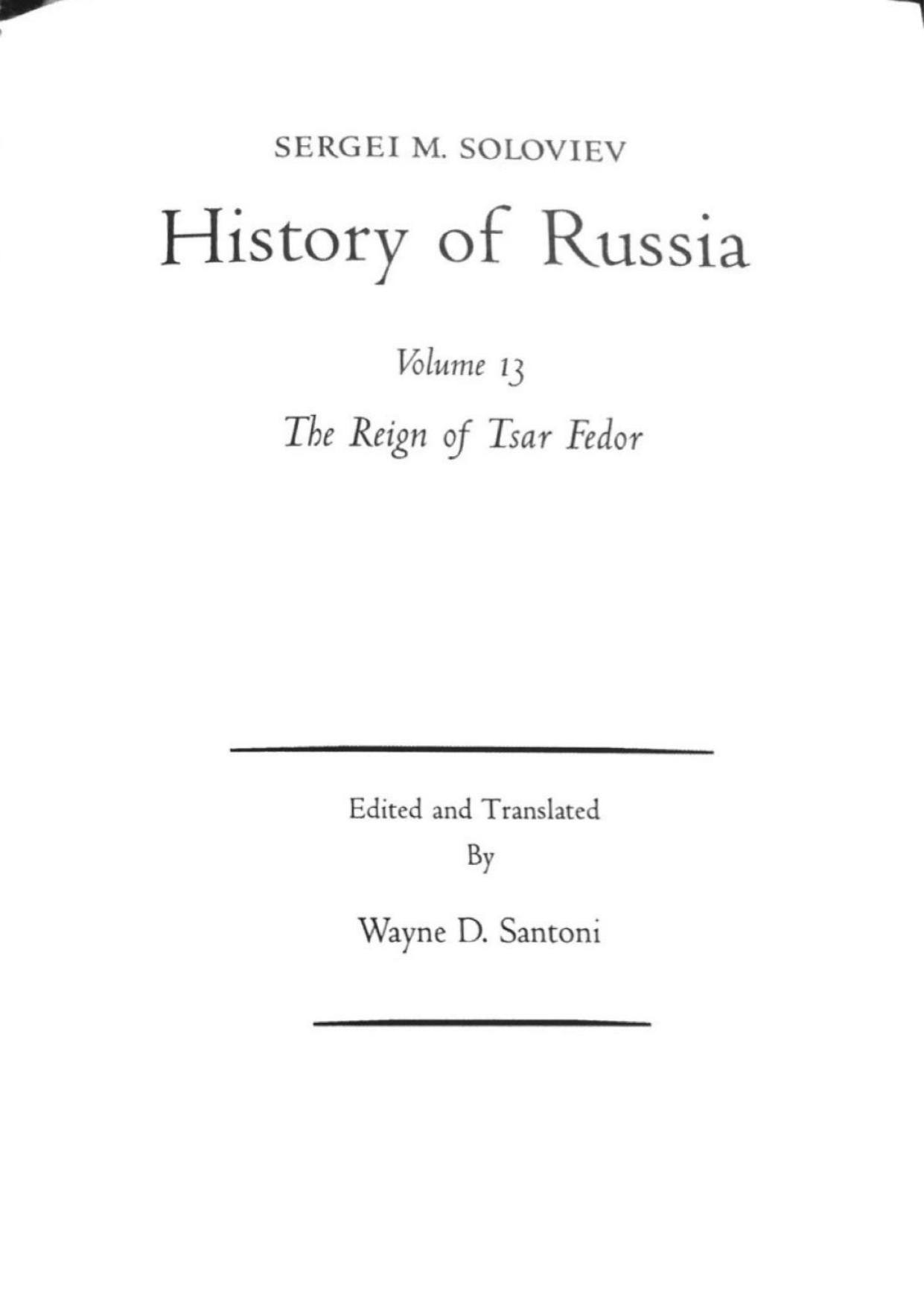 History of Russia from Earliest Times Volume 13: The Reign of Tsar Fedor by Sergei Soloviev