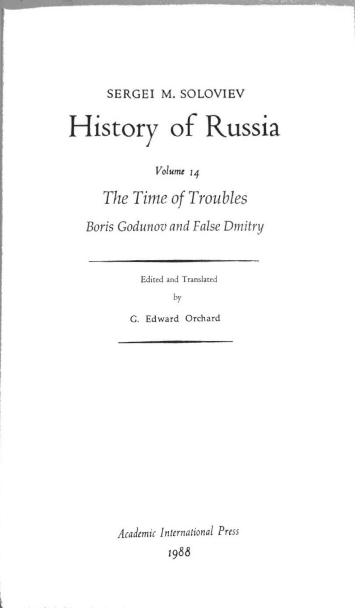 History of Russia from Earliest Times Volume 14: The Times of Troubles: Boris Gudanov and False Dmitri by Sergei Soloviev