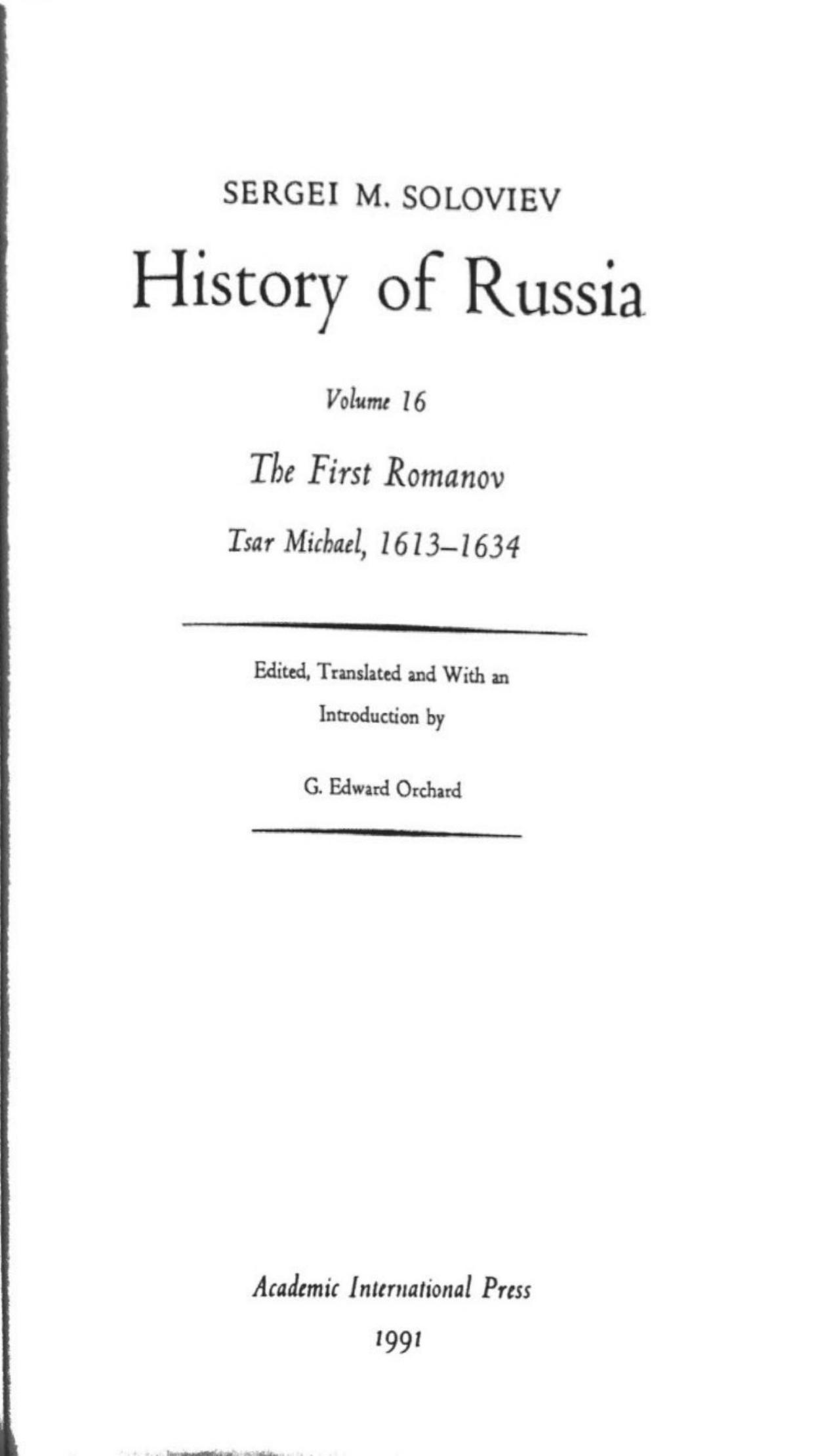 History of Russia from Earliest Times Volume 16: The First Romanov: Tsar Michael 1613-1634 by Sergei Soloviev