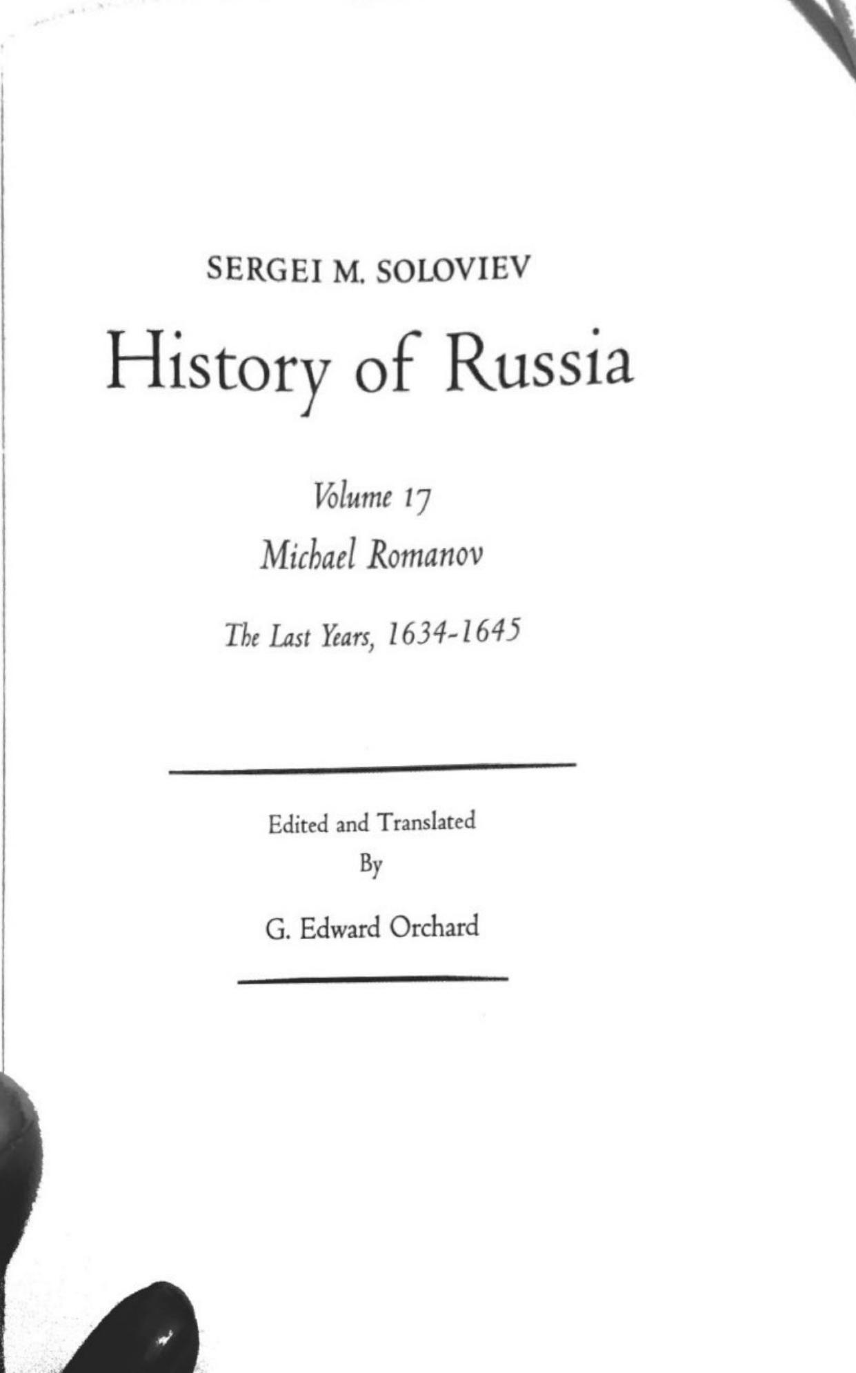 History of Russia from Earliest Times Volume 17: Michael Romanov: The Last Years 1634-1645 by Sergei Soloviev