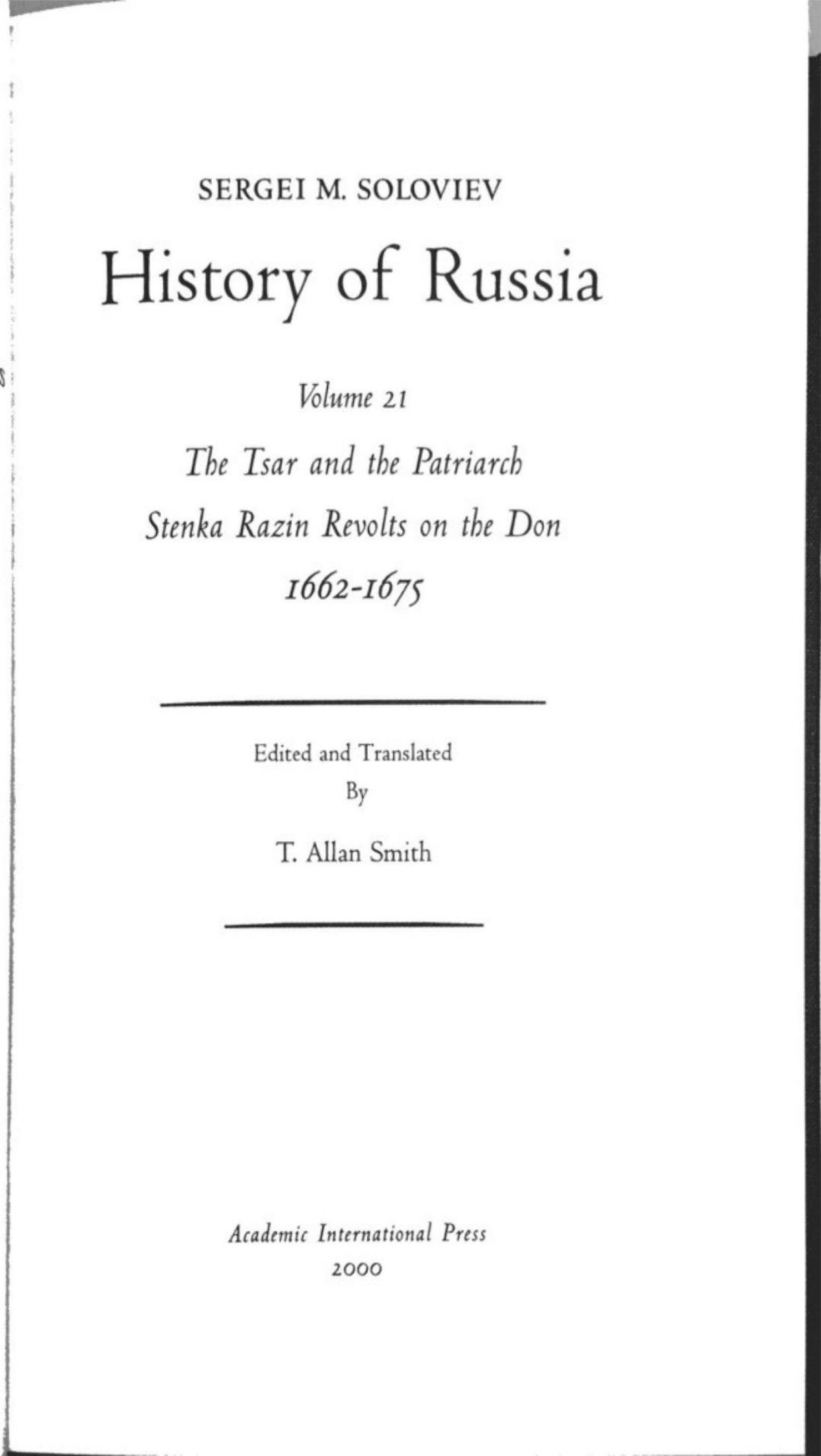 History of Russia from Earliest Times Volume 21: The Tsar and the Patriarch, Stenka Razin Revolts on the Don by Sergei Soloviev