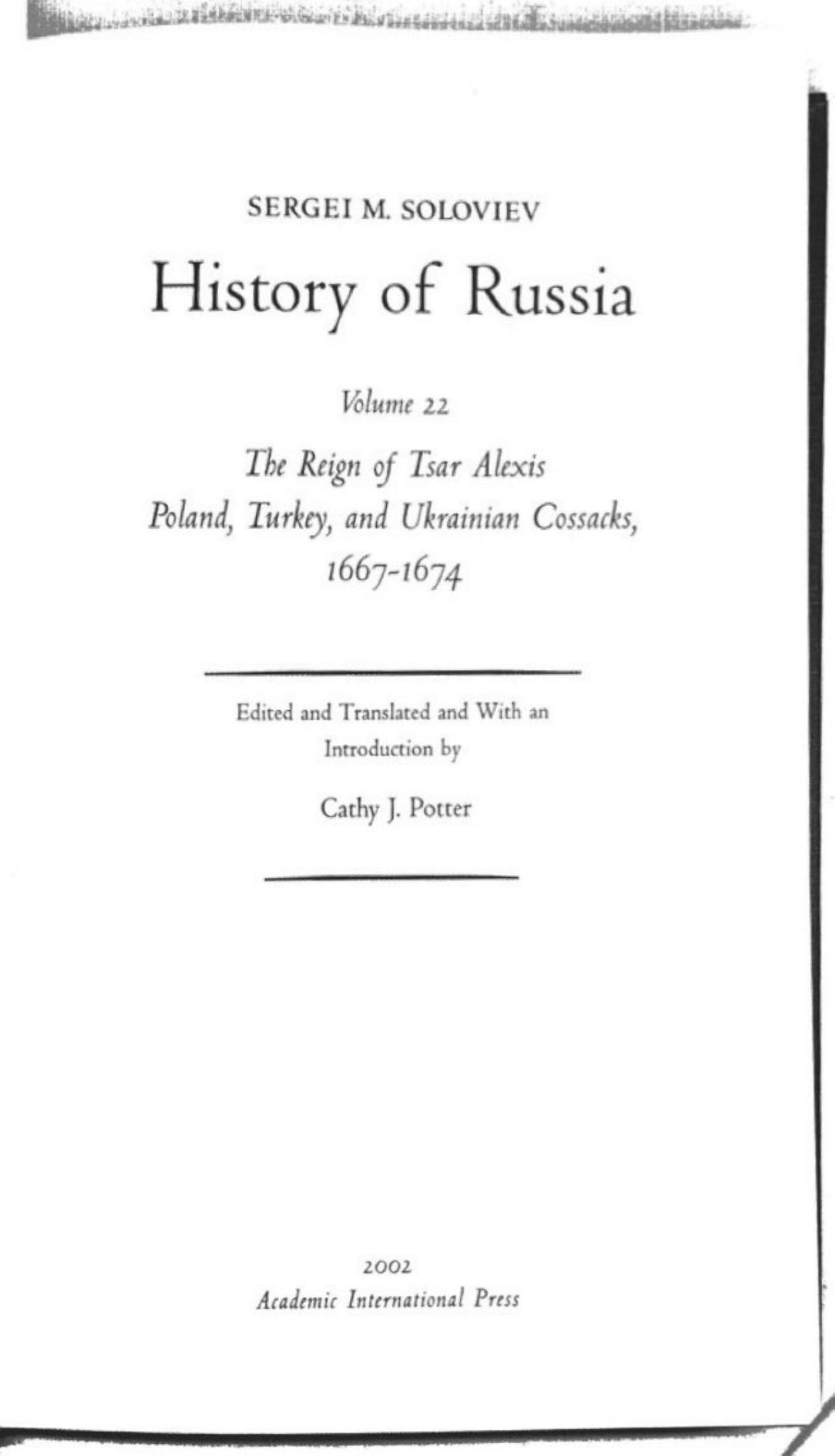History of Russia from Earliest Times Volume 22: The Reign of Tsar Alexis: Poland, Turkey, and the Ukrainian Cossacks 1667-1674 by Sergei Soloviev