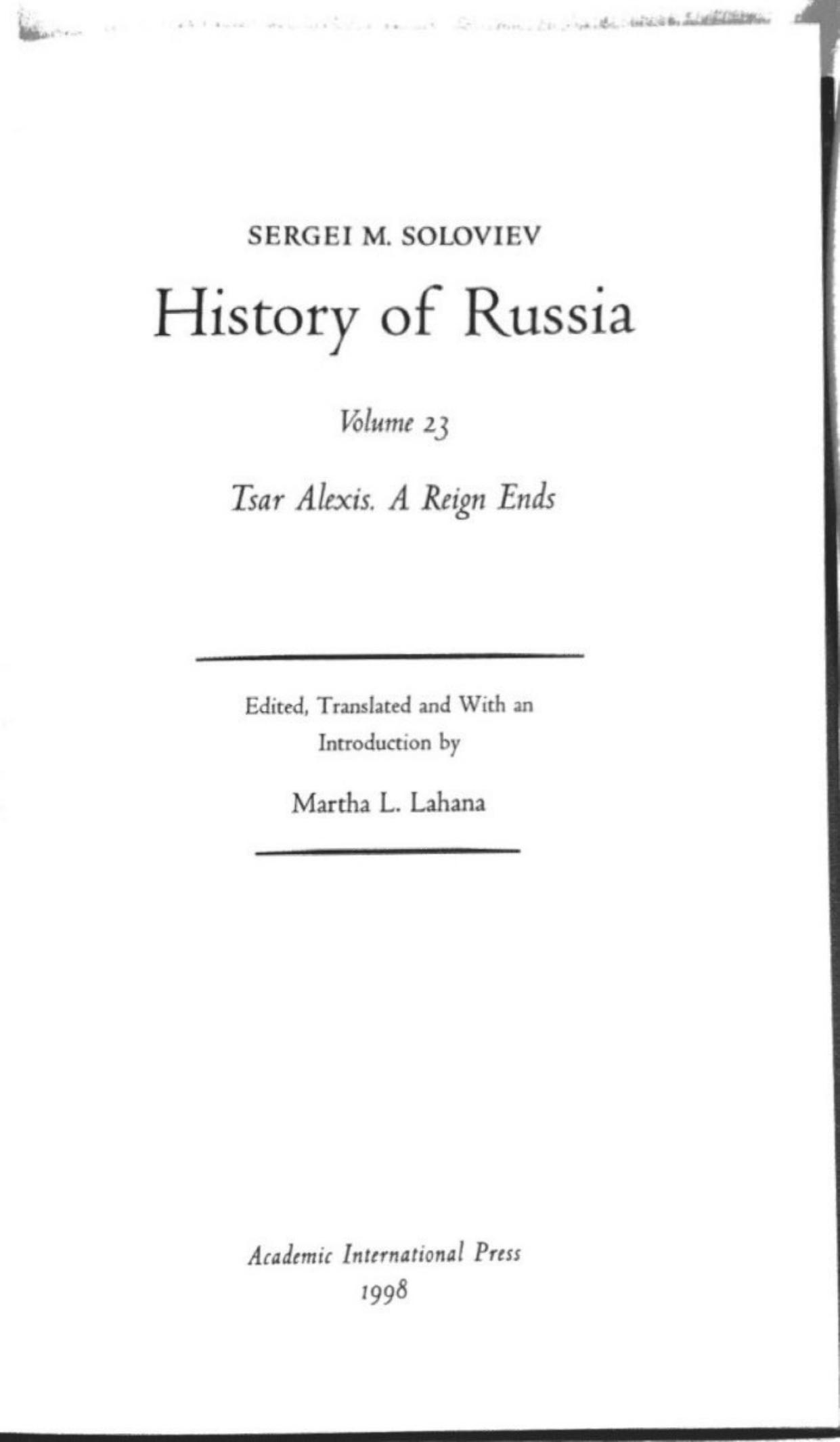 History of Russia from Earliest Times Volume 23: Tsar Alexis, A Reign Ends by Sergei Soloviev