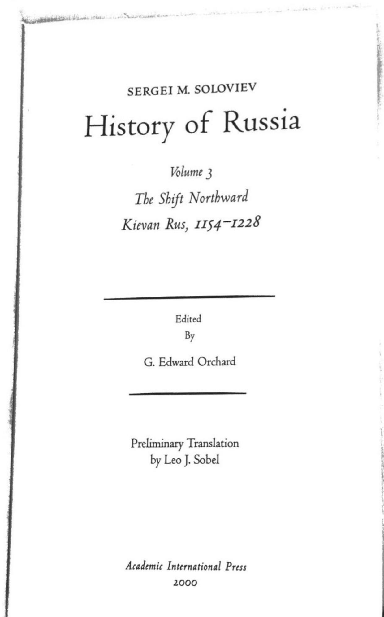 History of Russia from Earliest Times Volume 3: The Shift Northward 1154-1228 by Sergei Soloviev