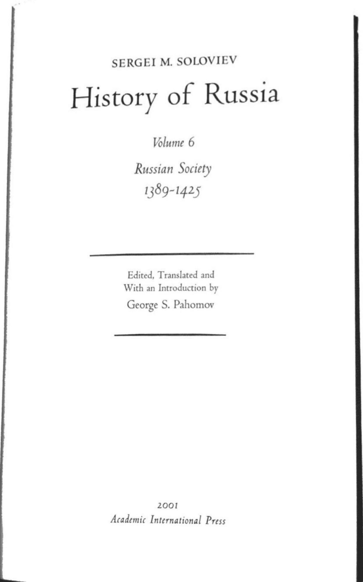 History of Russia from Earliest Times Volume 6: Russian Society 1389-1425 by Sergei Soloviev