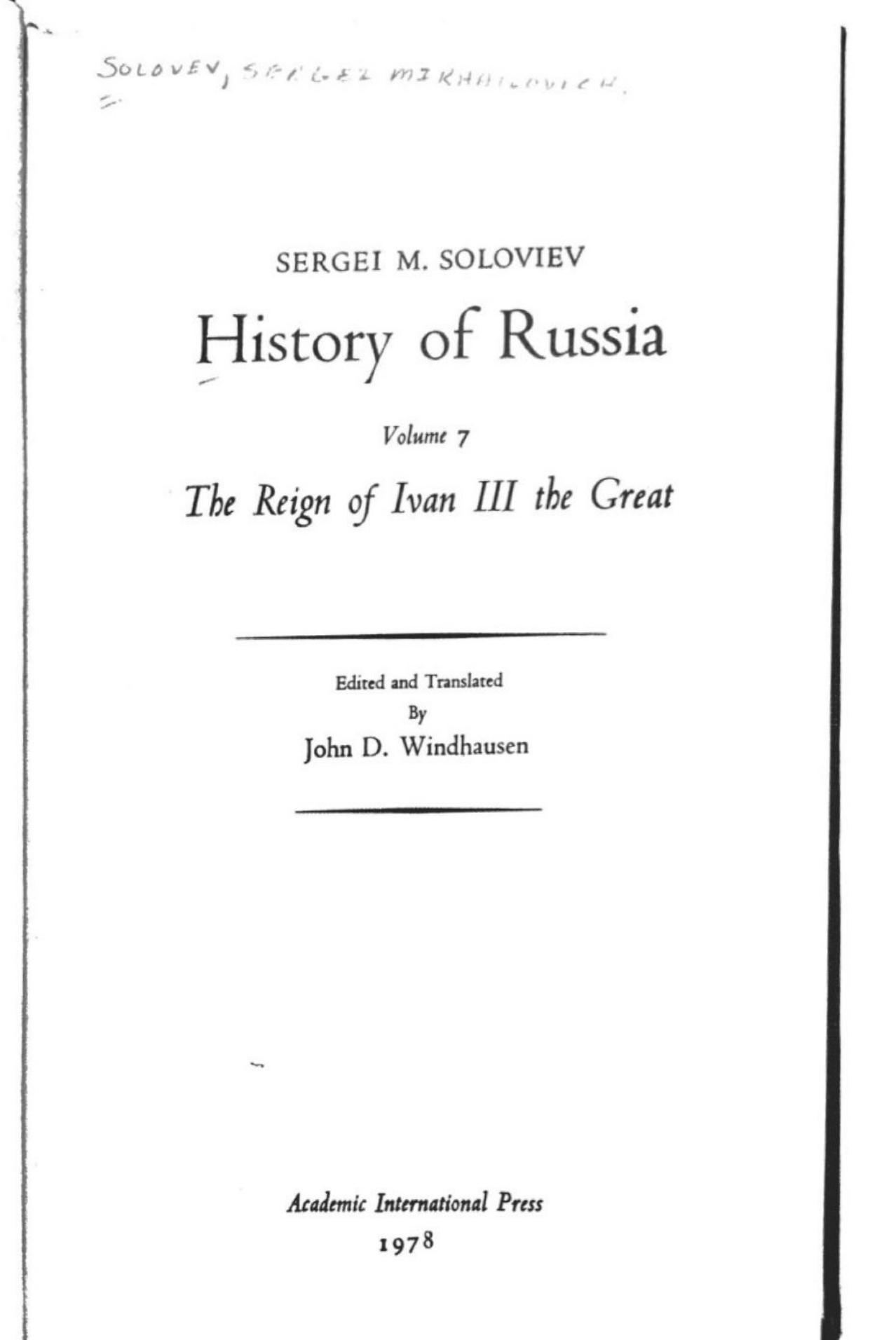 History of Russia from Earliest Times Volume 7: The Reign of Ivan III the Great by Sergei Soloviev