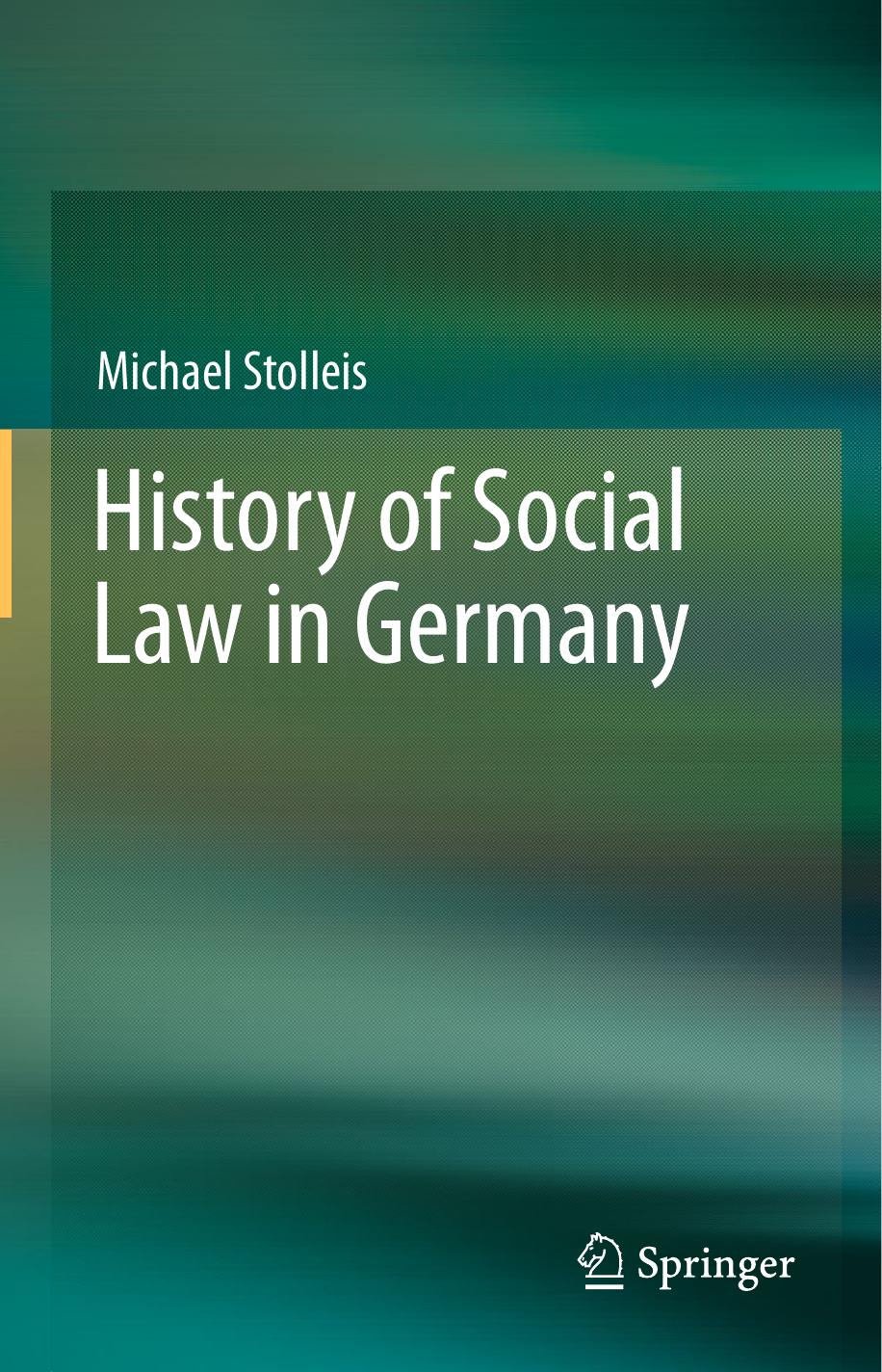 History of Social Law in Germany by Michael Stolleis