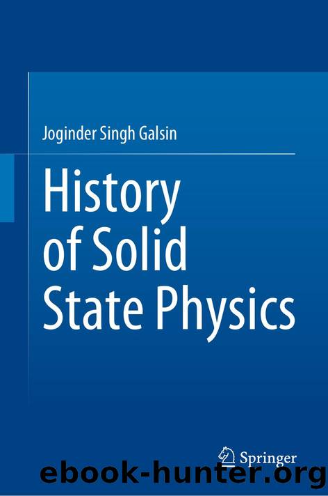 History of Solid State Physics by Joginder Singh Galsin