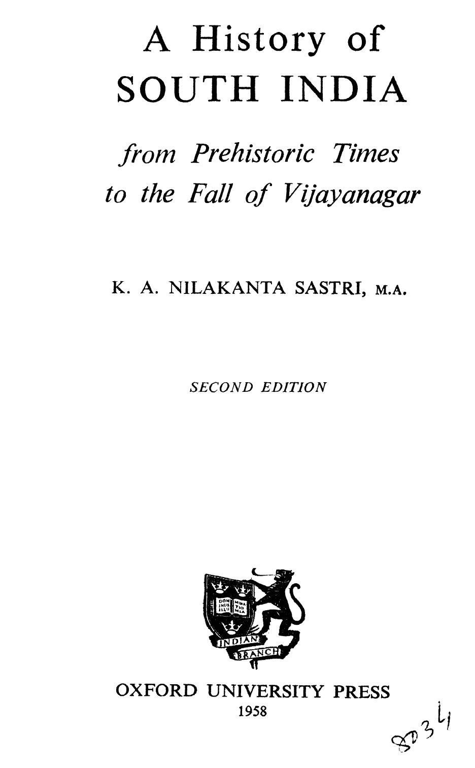 History of South India : From Prehistoric Times to the Fall of Vijayanagar by Sastri K. A. Nilakanta
