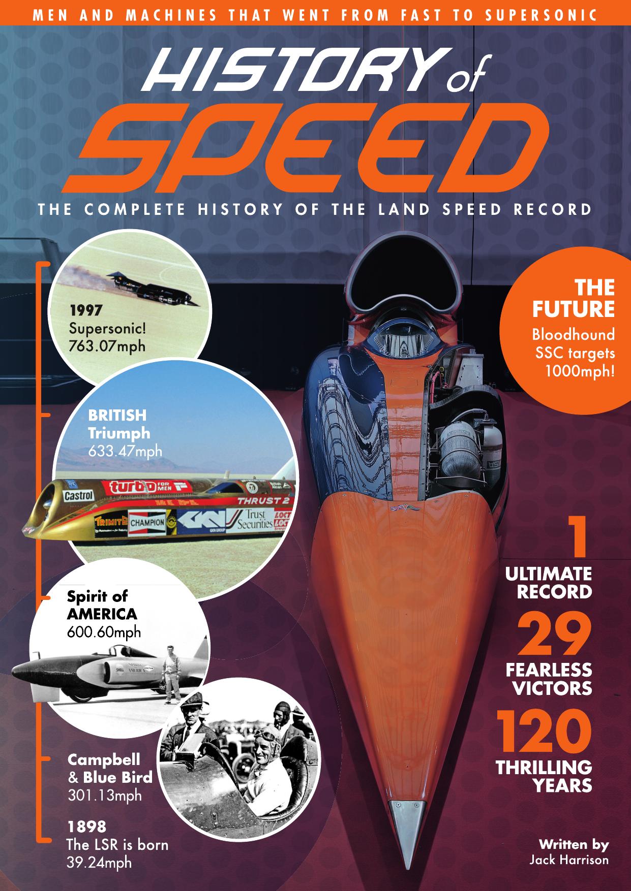 History of Speed. The complete history of the land speed record by Jack Harrison