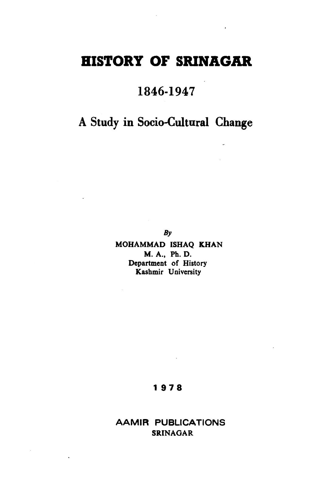 History of Srinagar, 1846-1947 : a study in socio-cultural change by Mohammad Ishaq Khan