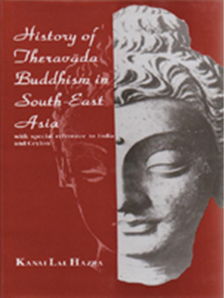 History of Theravada Buddhism in South-East Asia by Kanai Lal Hazra