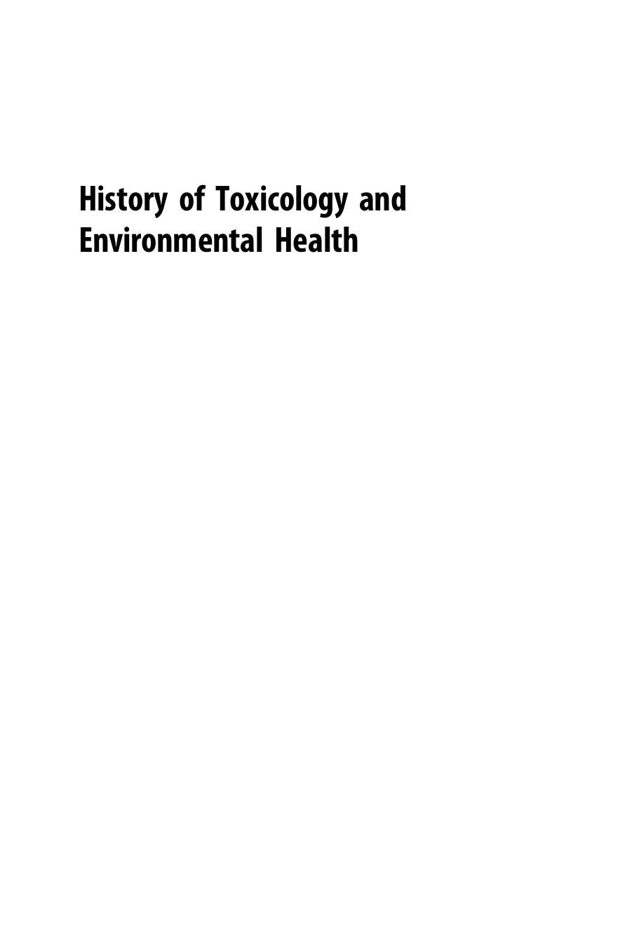 History of Toxicology and Environmental Health by Philip Wexler (Auth.)