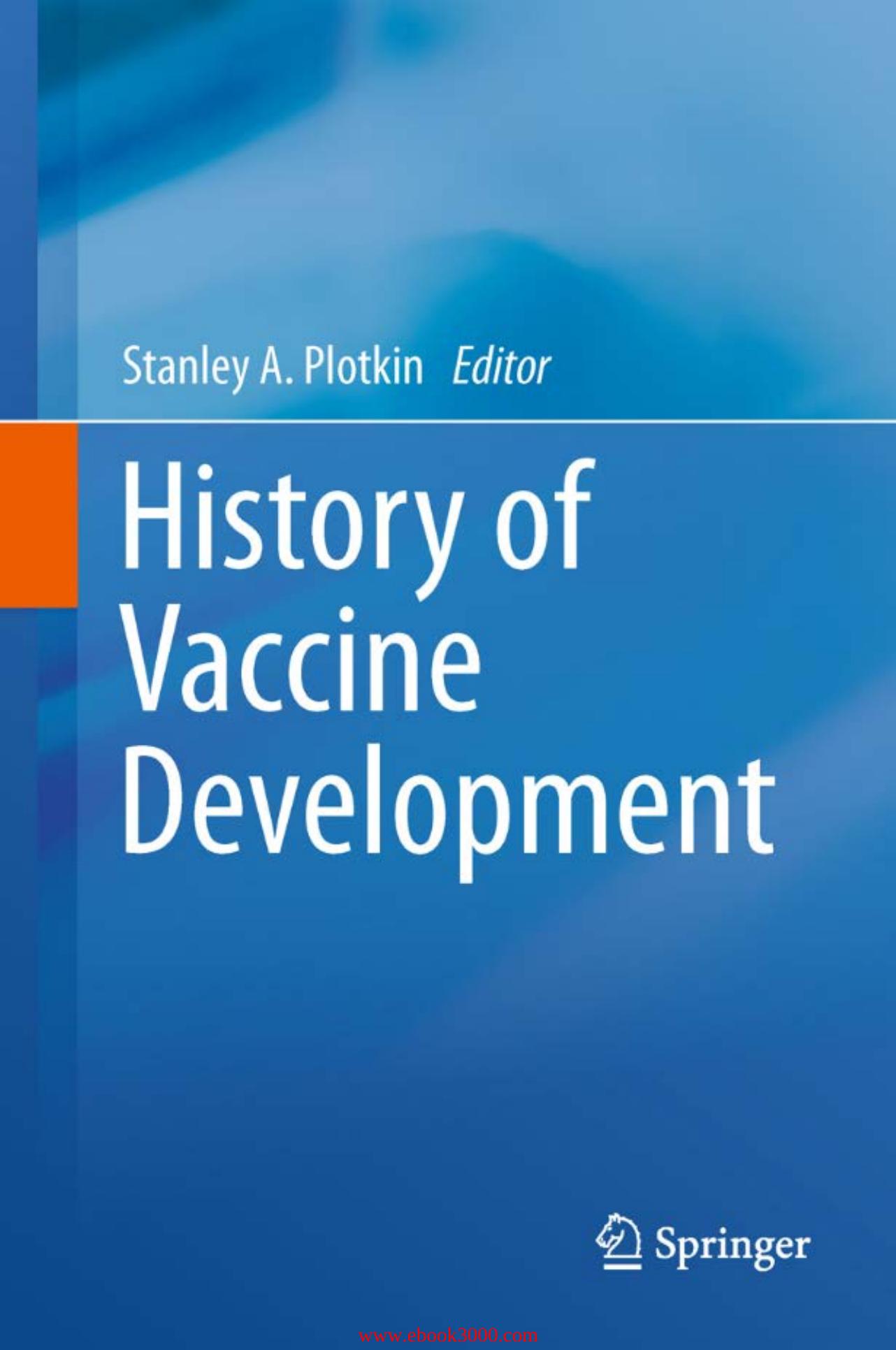 History of Vaccine Development by Stanley Plotkin by Unknow