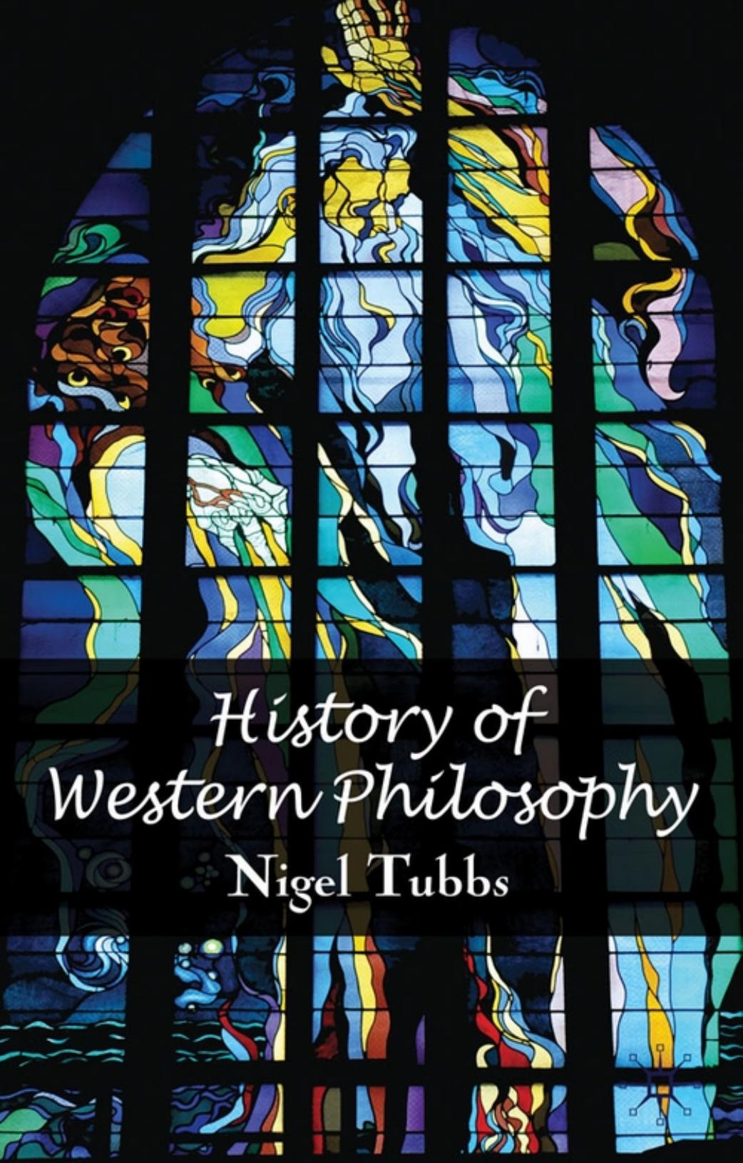 History of Western Philosophy by Nigel Tubbs