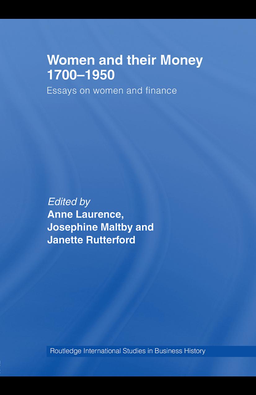History of Women as Investors (Routledge International Studies in Business History) by Anne; Laurence