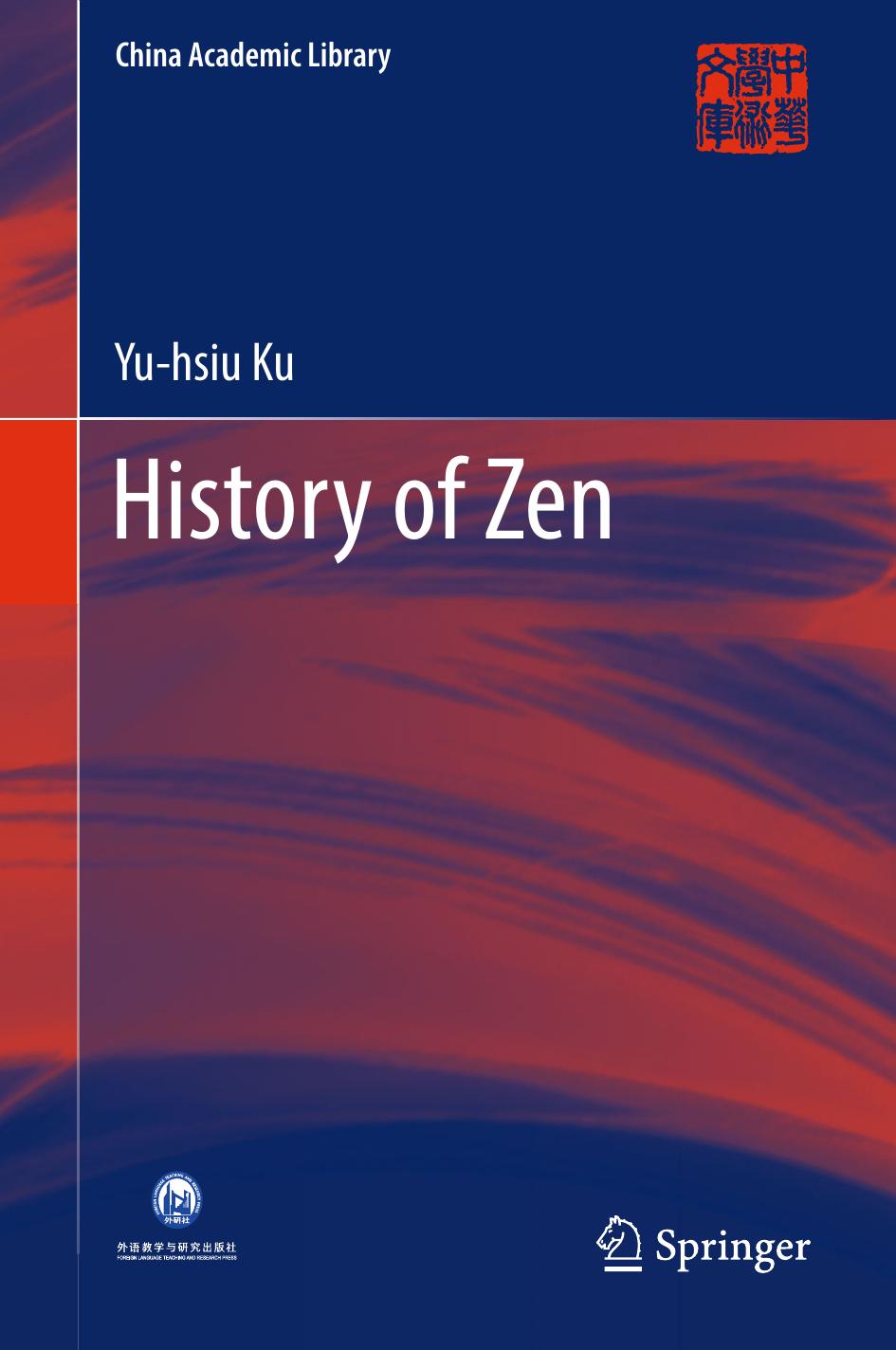 History of Zen by Yu-hsiu Ku (auth.)