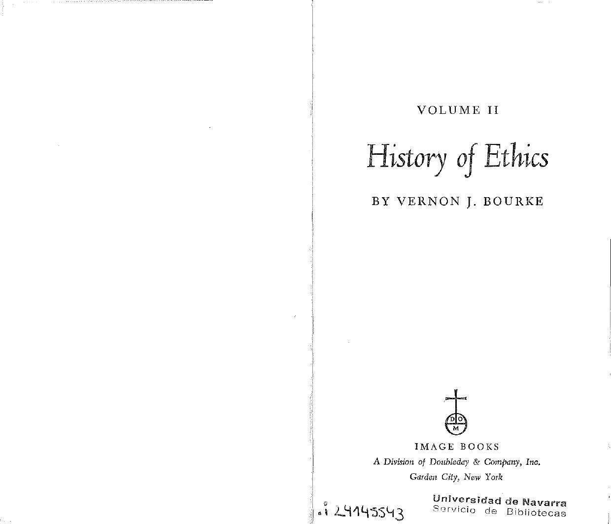 History of ethics by Vernon J. Bourke