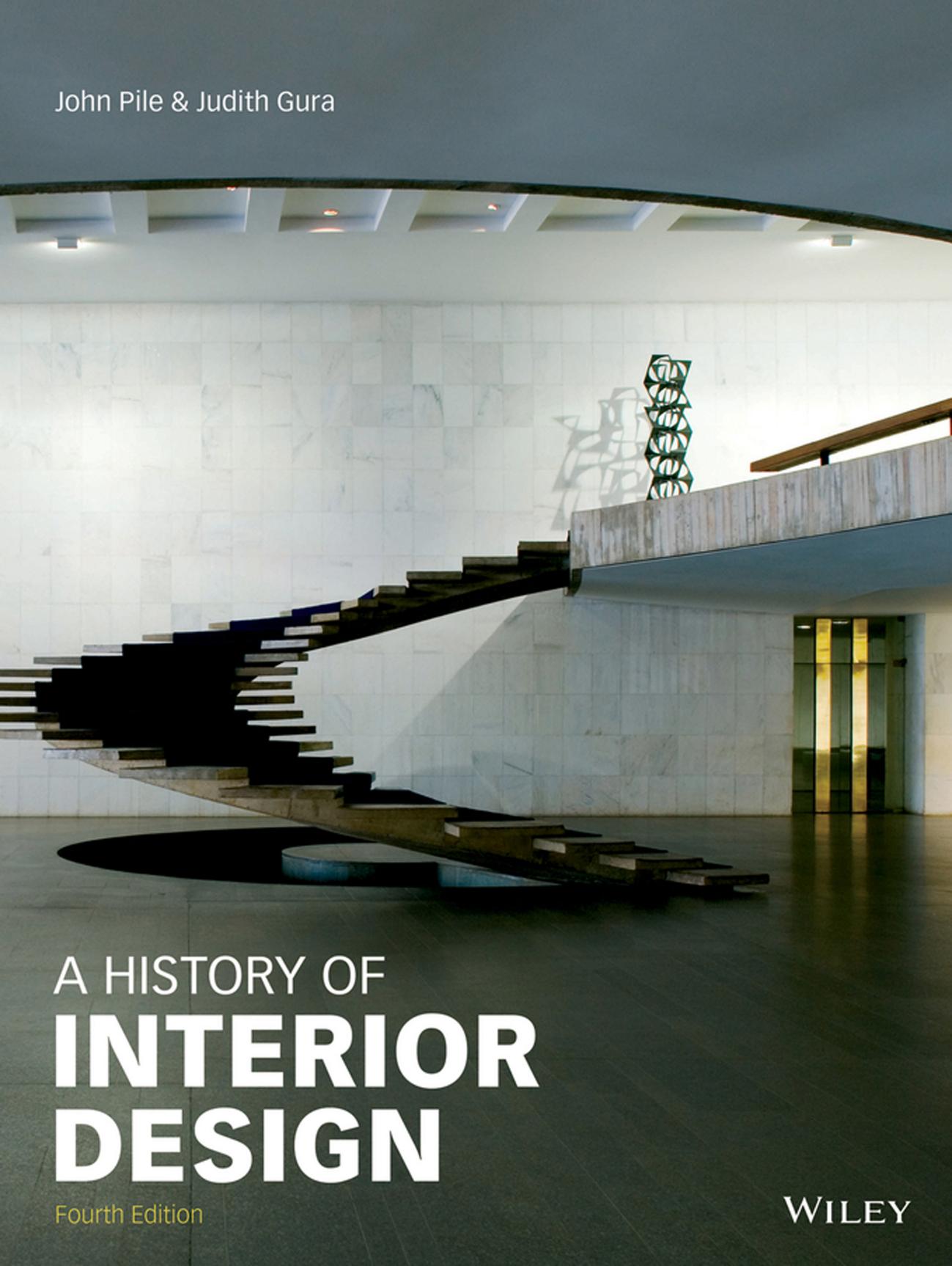 History of interior design by John Pile Judith Gura
