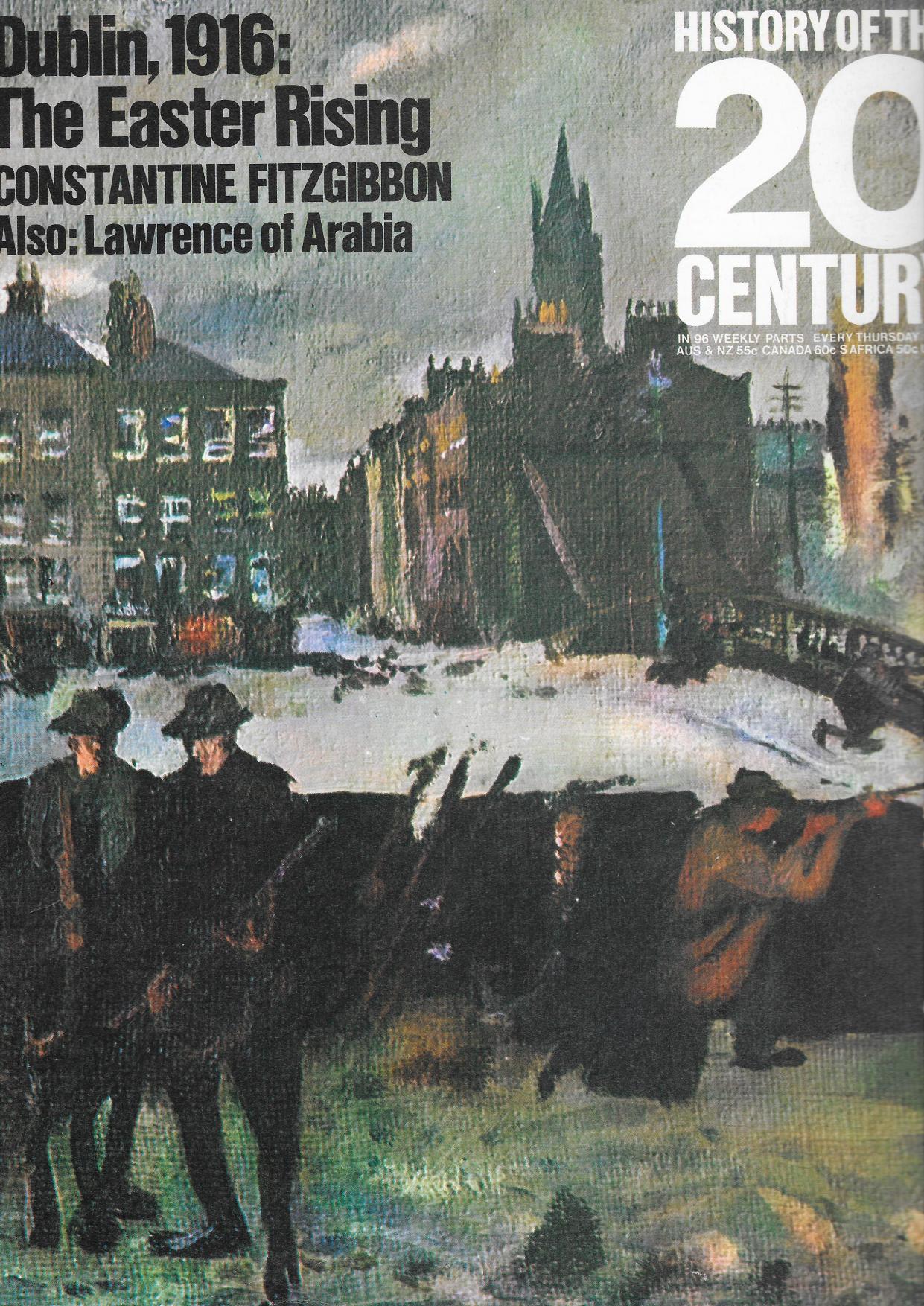History of the 20th Century - Dublin,1916: The Easter Rising by Constantine FitzGibbon David Thornley