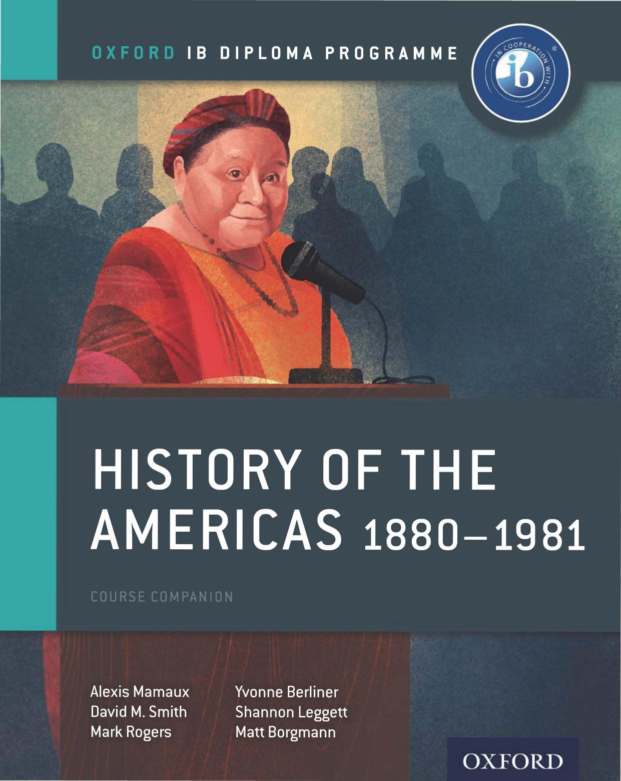 History of the Americas 1880-1981: IB History Course Book: Oxford IB Diploma Program by Alexis Mamaux