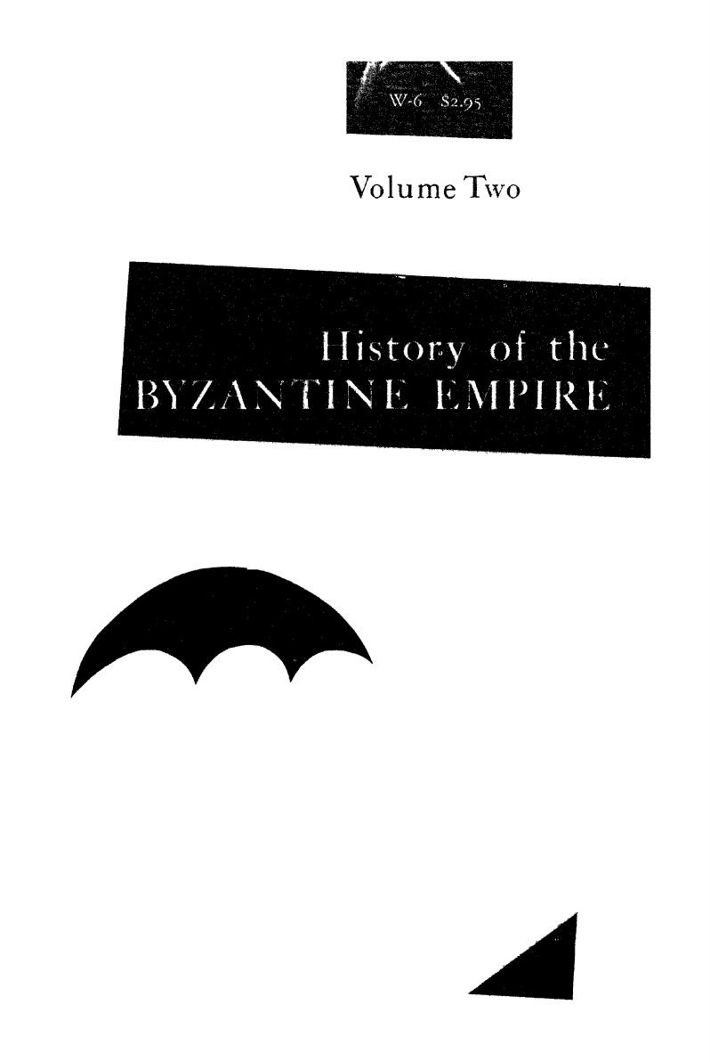 History of the Byzantine Empire, 324-1453, vol. II by Alexander A. Vasiliev