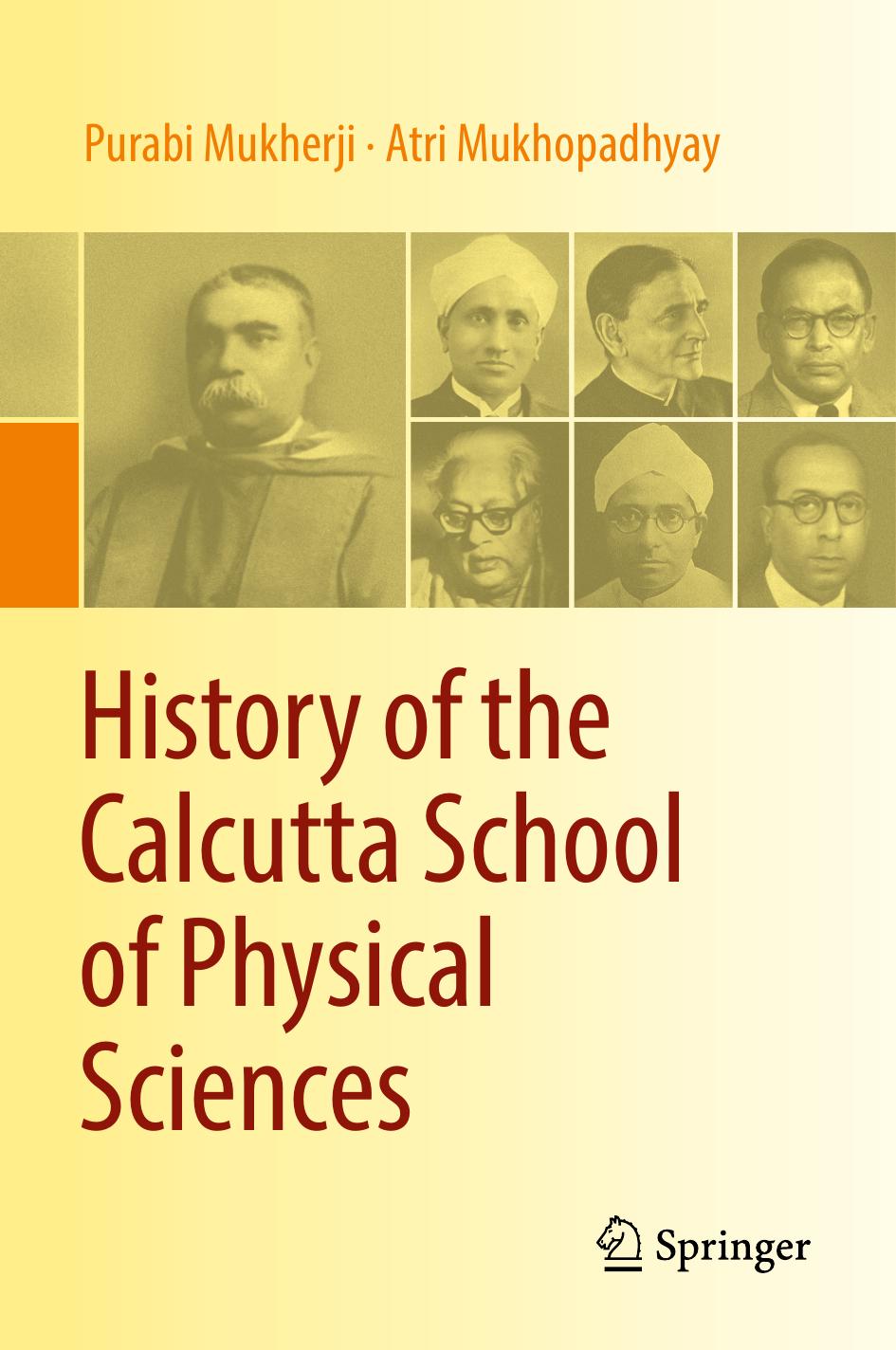 History of the Calcutta School of Physical Sciences by Purabi Mukherji Atri Mukhopadhyay