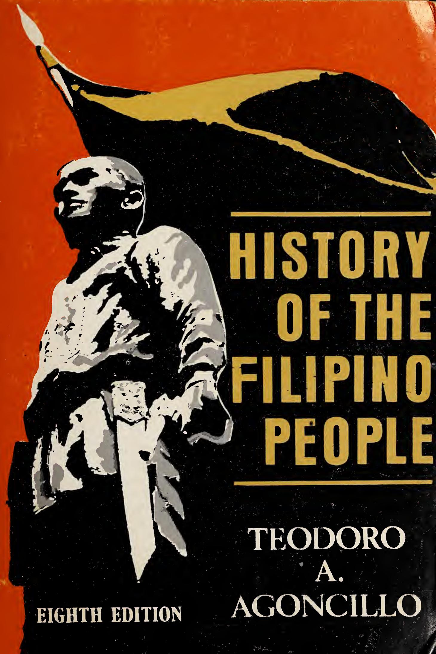 History of the Filipino people by Teodoro A. Agoncillo