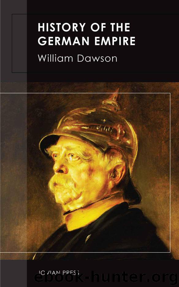 History of the German Empire by William Dawson