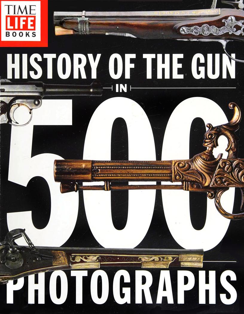 History of the Gun in 500 Photographs by Unknown