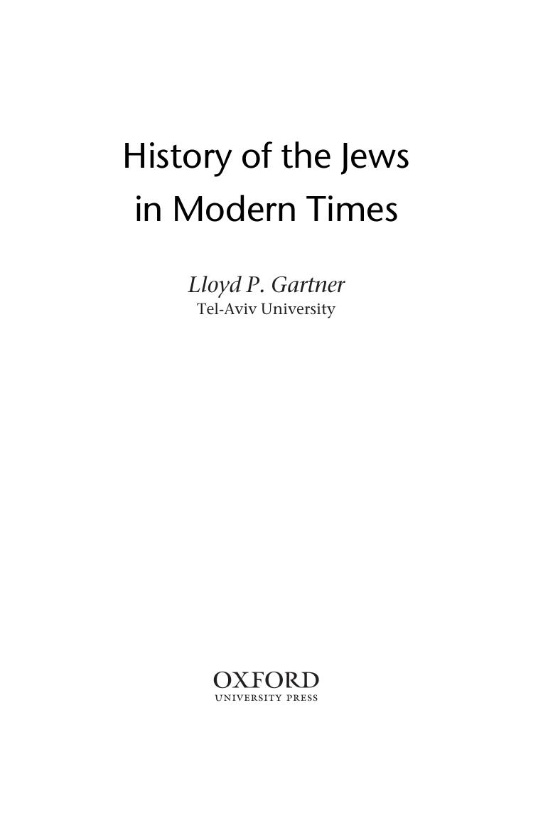 History of the Jews in modern times by Lloyd P Gartner