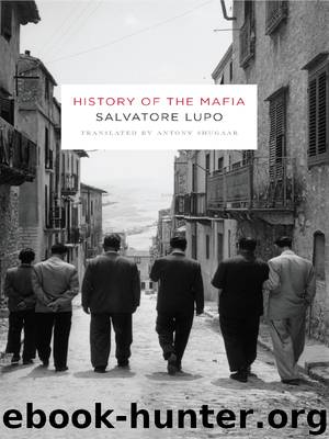 History of the Mafia by Salvatore Lupo