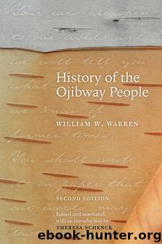 History of the Ojibway People by William Warren