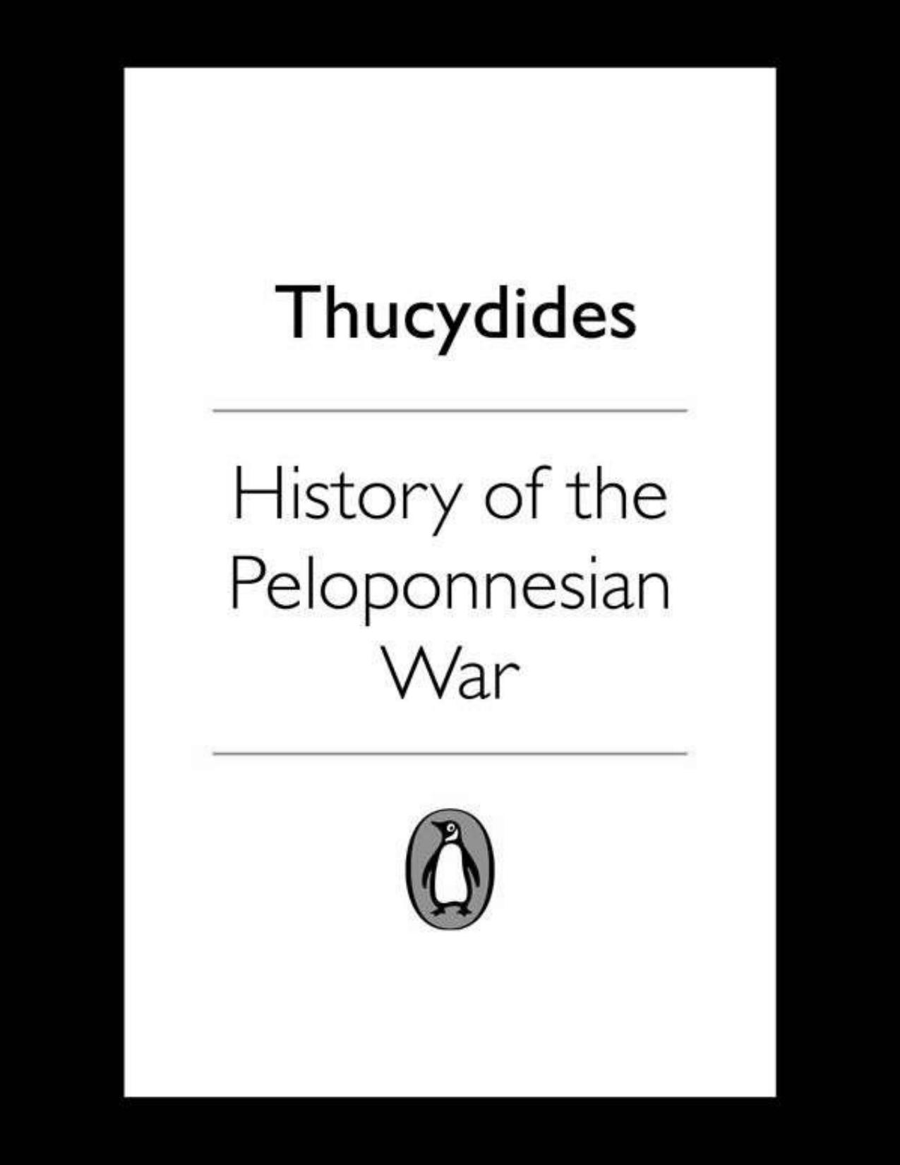 History of the Peloponnesian War by Thucydides; M. I. Finley (ed.)